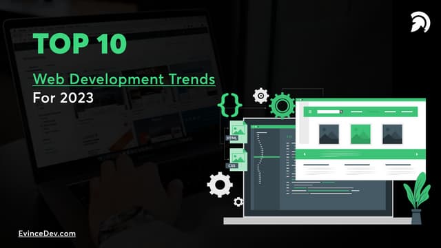 Top 10 Web Development Trends For 2023 | PPT