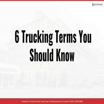 6 Trucking Terms You Should Know 