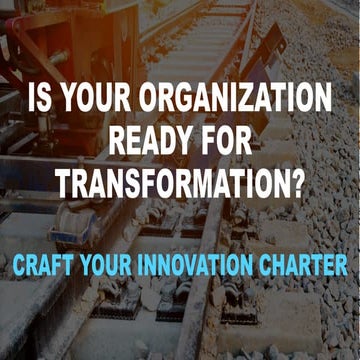 6 Guidelines on Crafting a Charter for your Business Transformation