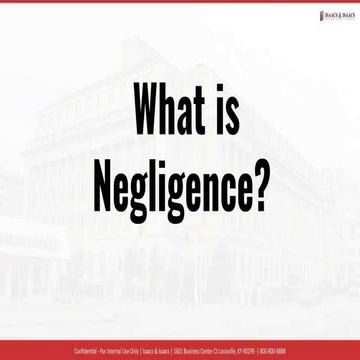 What is Negligence? 