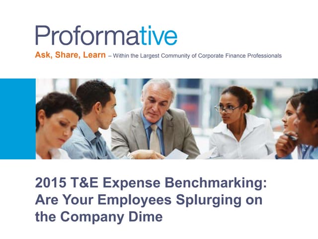 2015 T&E Expense Benchmarking: Are Your Employees Splurging on the Company Dime