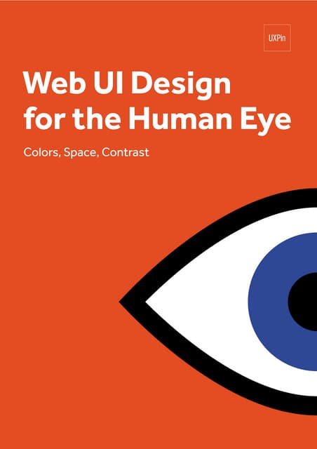 Web UI Design for the Human - Eye Colors, Space, Contrast
