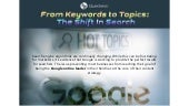 From Keywords to Topics: The Shift ...