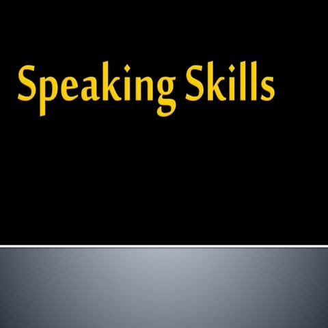 Speaking Skills