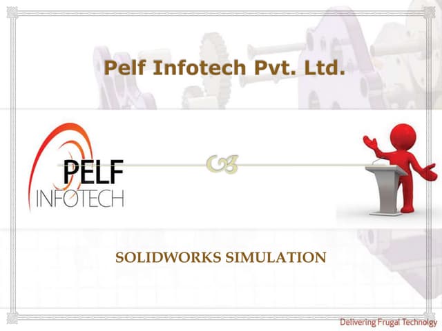 1SOLIDWORKS SIMULATION PELF INFOTECH