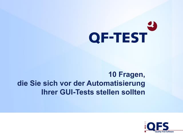 10 Fragen vor Testautomatisierung