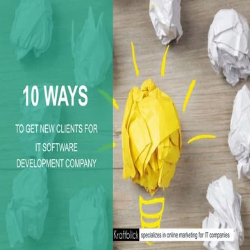 10 Ways To Get Clients for IT Software Development Companies