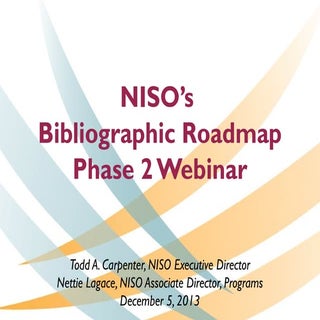 NISO Bibliographic Development Road...