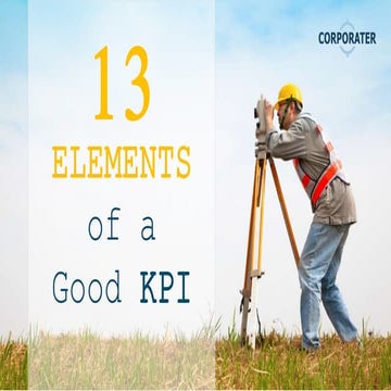 13 Elements of a Good KPI