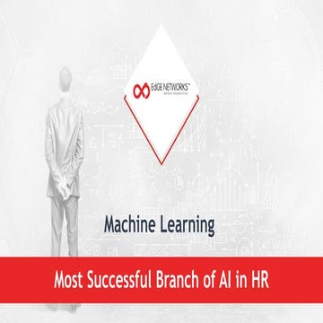 Machine Learning: Most Successful Branch of AI in HR | PPT