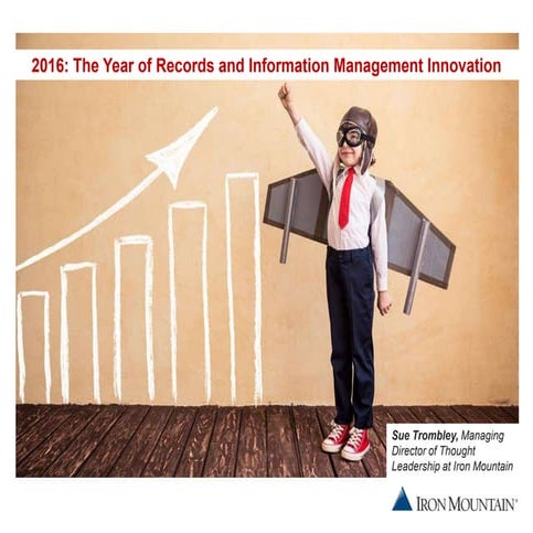 2016: The Year of Records and Information Management Innovation