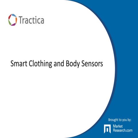Smart Clothing and Body Sensors