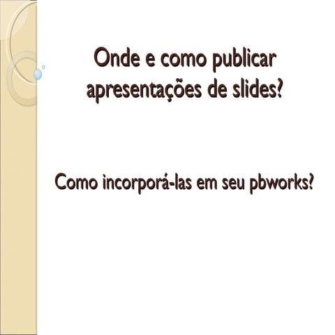 Apresentação de Slides no PBWorks