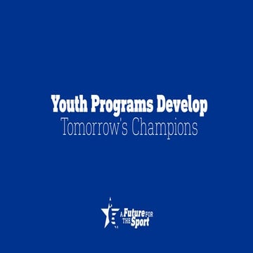 Youth Programs Develop Tomorrow's Champions. 
