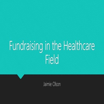 Fundraising in the Healthcare Field