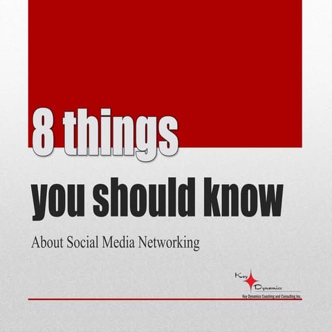 8 things you should know about social media