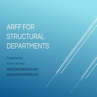 ARFF for Structural Fire Departments
