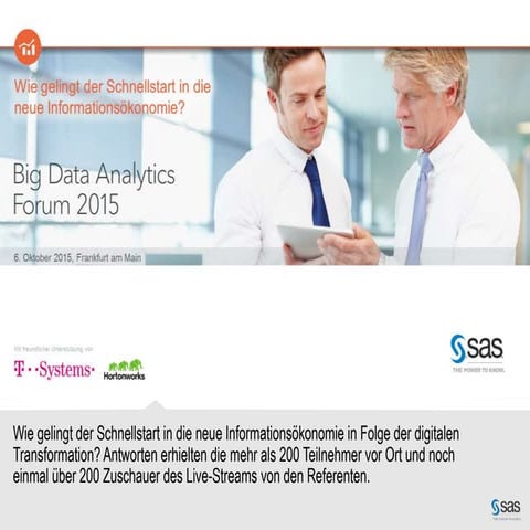 Big Data Analytics Forum 2015: Wie gelingt der Schnellstart in die neue Infor...