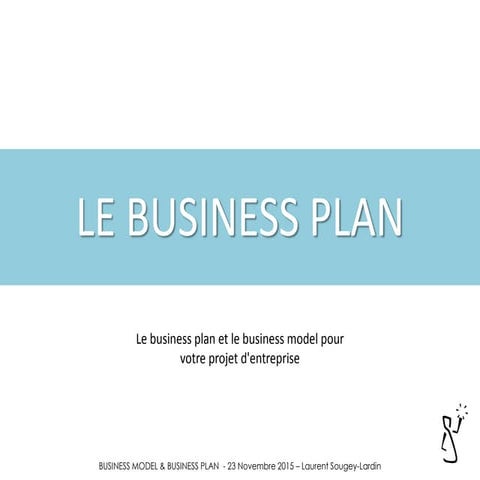 Business plan et Business Model