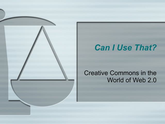 Creative Commons and Copyright Presentation