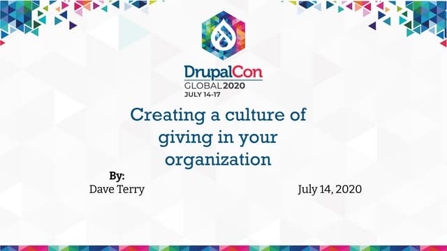 Creating an Organizational Culture of Giving Back to Drupal