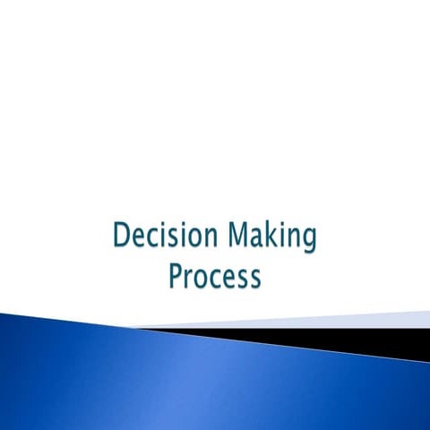 Decision Making Process