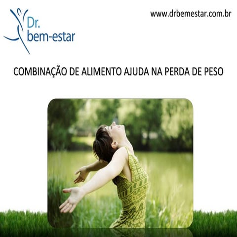 COMBINAÇÃO DE ALIMENTO AJUDA NA PERDA DE PESO 