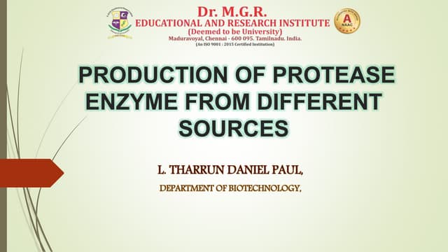  Production of protease enzyme from different sources.