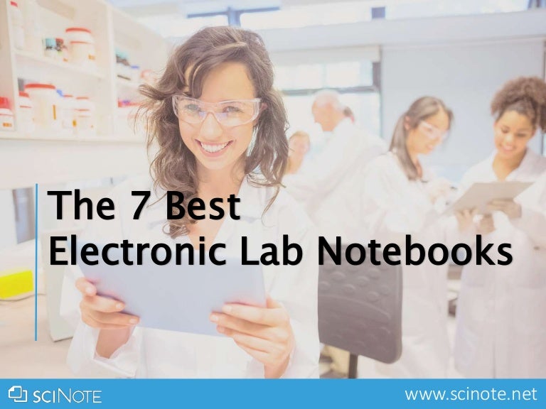 The 7 Best Electronic Lab Notebooks