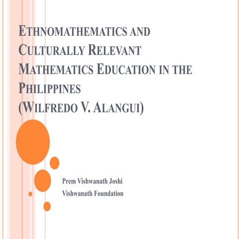 Ethnomathematics and Culturally relevant mathematics Education 