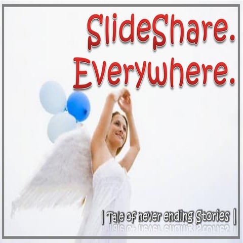 SlideShare.Everywhere