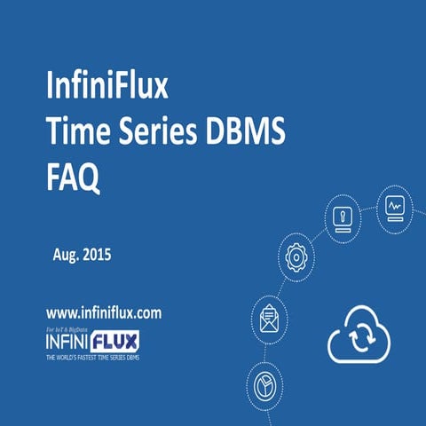 InfiniFlux Time Series DBMS FAQ