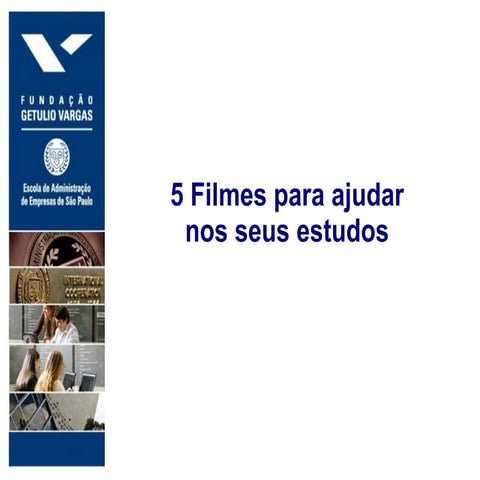 5 filmes para ajudar nos seus estudos
