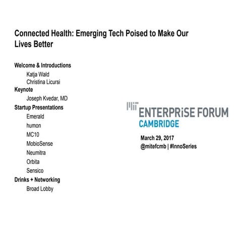 Connected Health: Emerging Technologies Poised to Make our Lives Better  