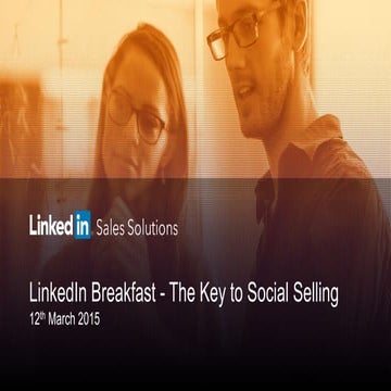 LinkedIn "Key to Social Selling" Breakfast - Melbourne, 12th of March