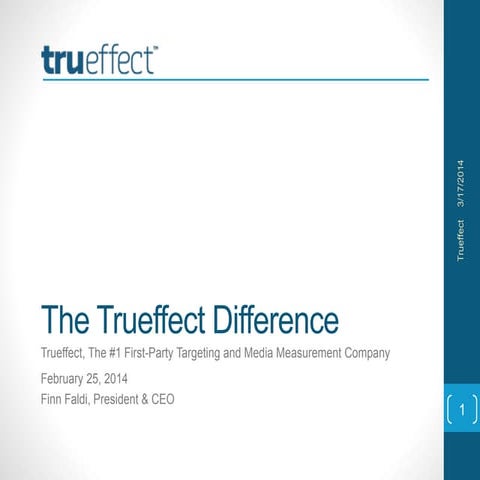 What makes Trueffect Different