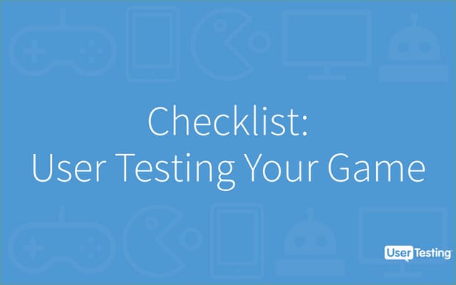 User Testing Your Game