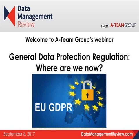 General Data Protection Regulation: Where are we now?