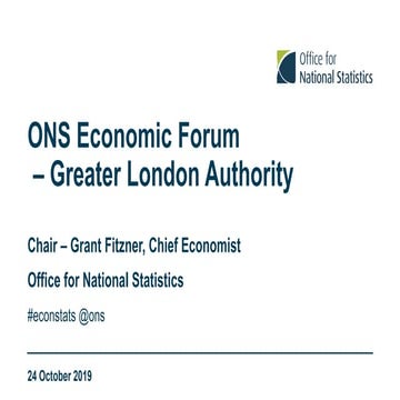 Regional Economic Forum – Greater London Authority 24 October 2019 