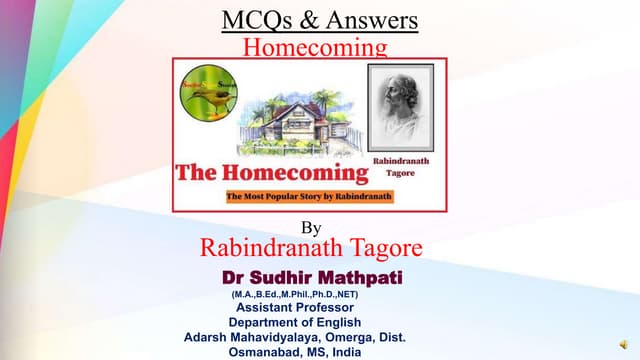 Homecoming By Rabindranath Tagore Question Answers MCQs_PPT_Homecoming By Rabindranath Tagore | PPT