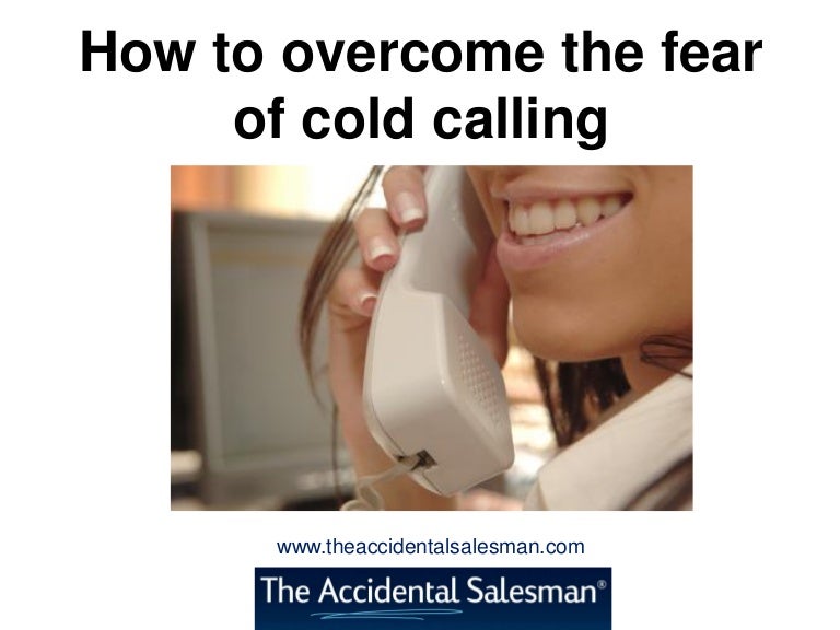 How to the fear of cold calling