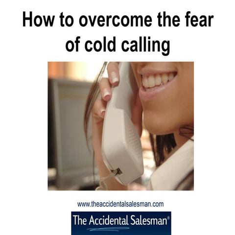 How to overcome the fear of cold calling