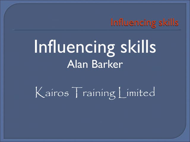 Influencing skills