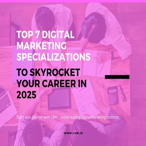 Top 7 Digital Marketing Specializations to Skyrocket Your Career in ...