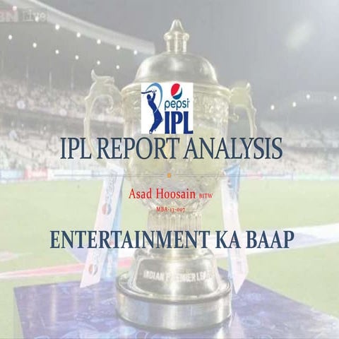 Slideshare ipl report events assignment