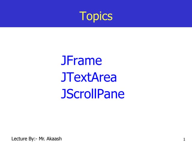   jframe, jtextarea and jscrollpane