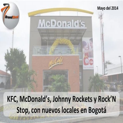 KFC, McDonald’s, Johnny Rockets y Rock’N Stop, con nuevos locales en Bogotá