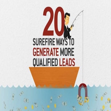20 Surefire Ways to Generate More Qualified Leads 