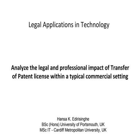 Legal Applications in Technology - Analyze the legal and professional impact ...