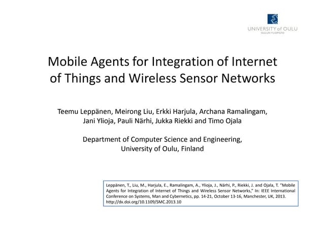 Mobile Agents for the Integration of Wireless Sensor Networks and the Interne...